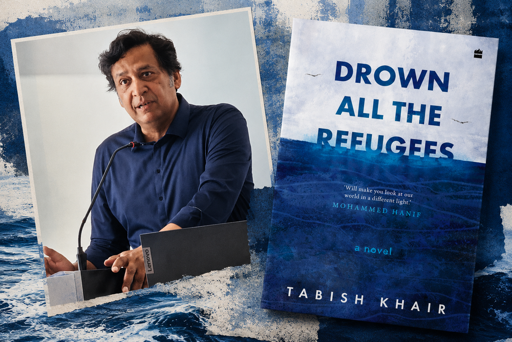 Tabish Khair on Drown All the Refugees and why ‘home is always in a relationship to leaving it’
